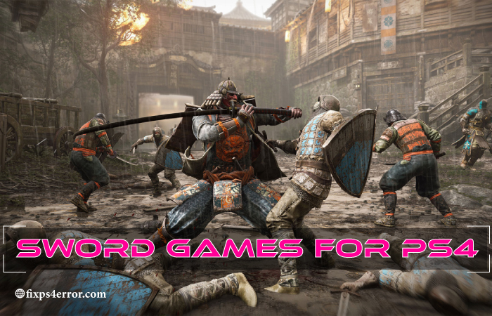 Sword Games For PS4